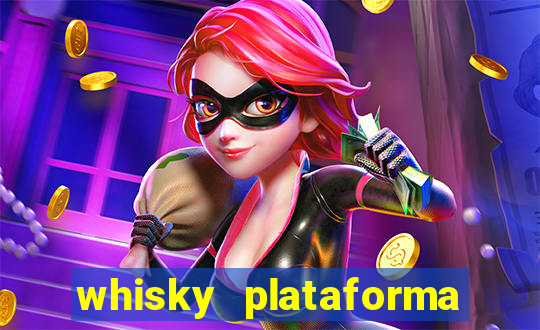 whisky plataforma de jogos